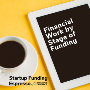 Startup Funding Espresso – Financial Work by Stage of Funding