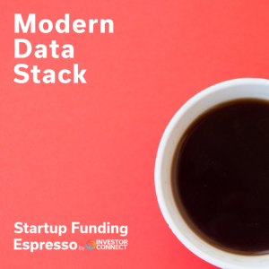 Startup Funding Espresso – Modern Data Stack