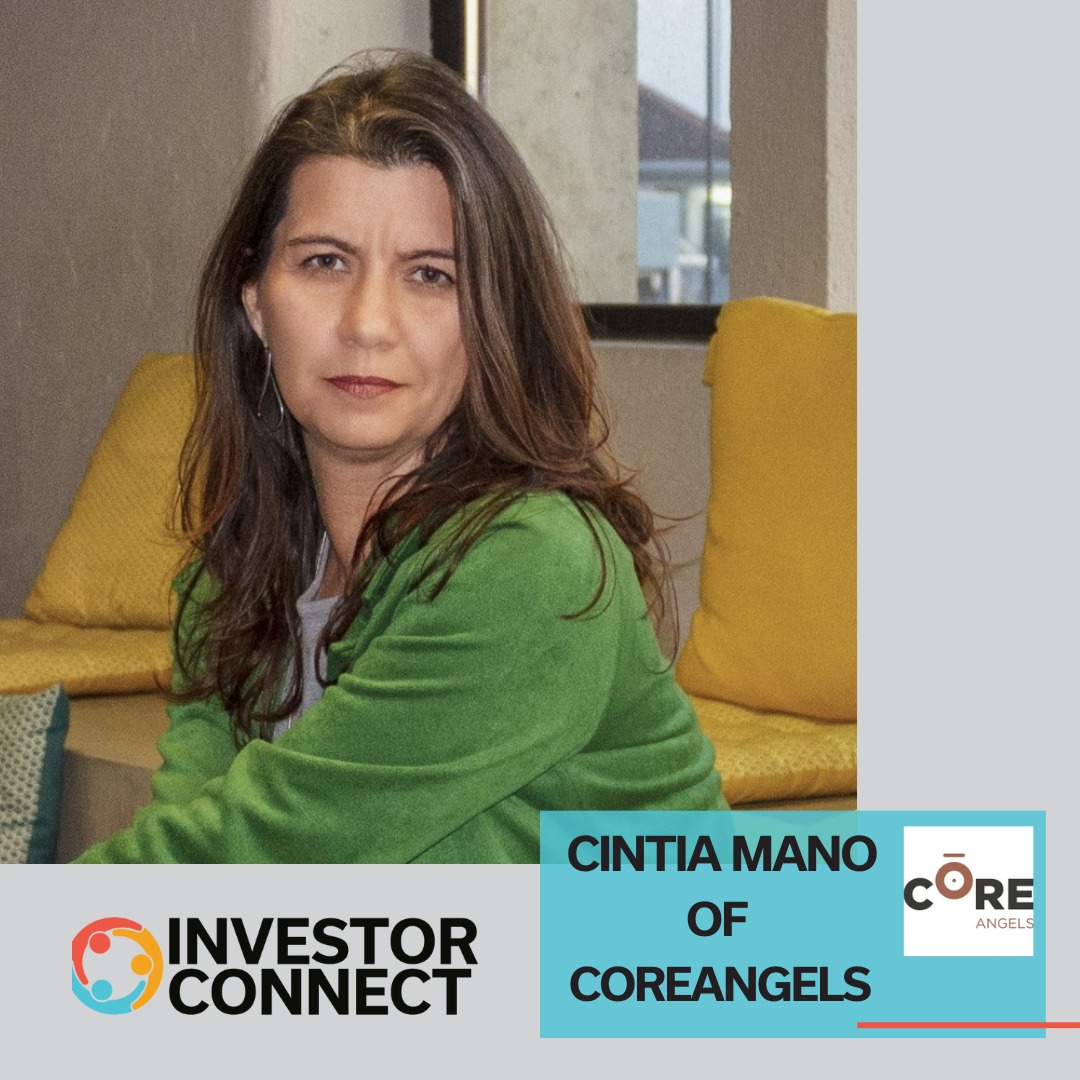 Investor Connect – 802 – Cintia Mano of COREangels International