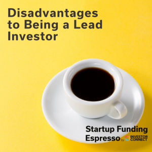 Disadvantages to Being a Lead Investor