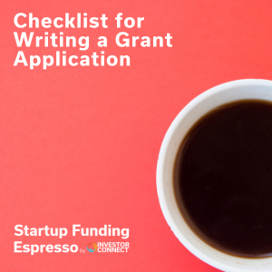 Startup Funding Espresso – Checklist for Writing a Grant Application