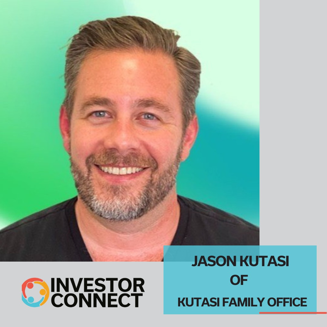 Investor Connect 818: Scalable Startups and Effective Marketing Strategies with Jason Kutasi
