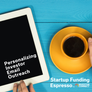 Personalizing Investor Email Outreach