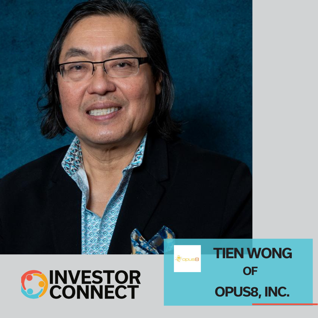 Investor Connect 842: Navigating the Funding Winter with Tien Wong of Opus8