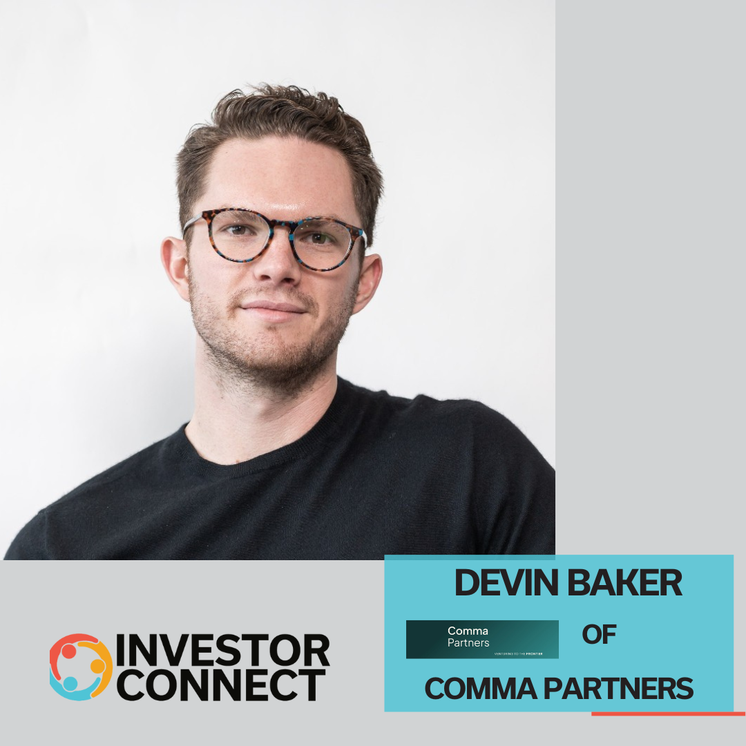 Investor Connect 855: Exploring Crypto’s Future with Devin Baker of Comma Partners
