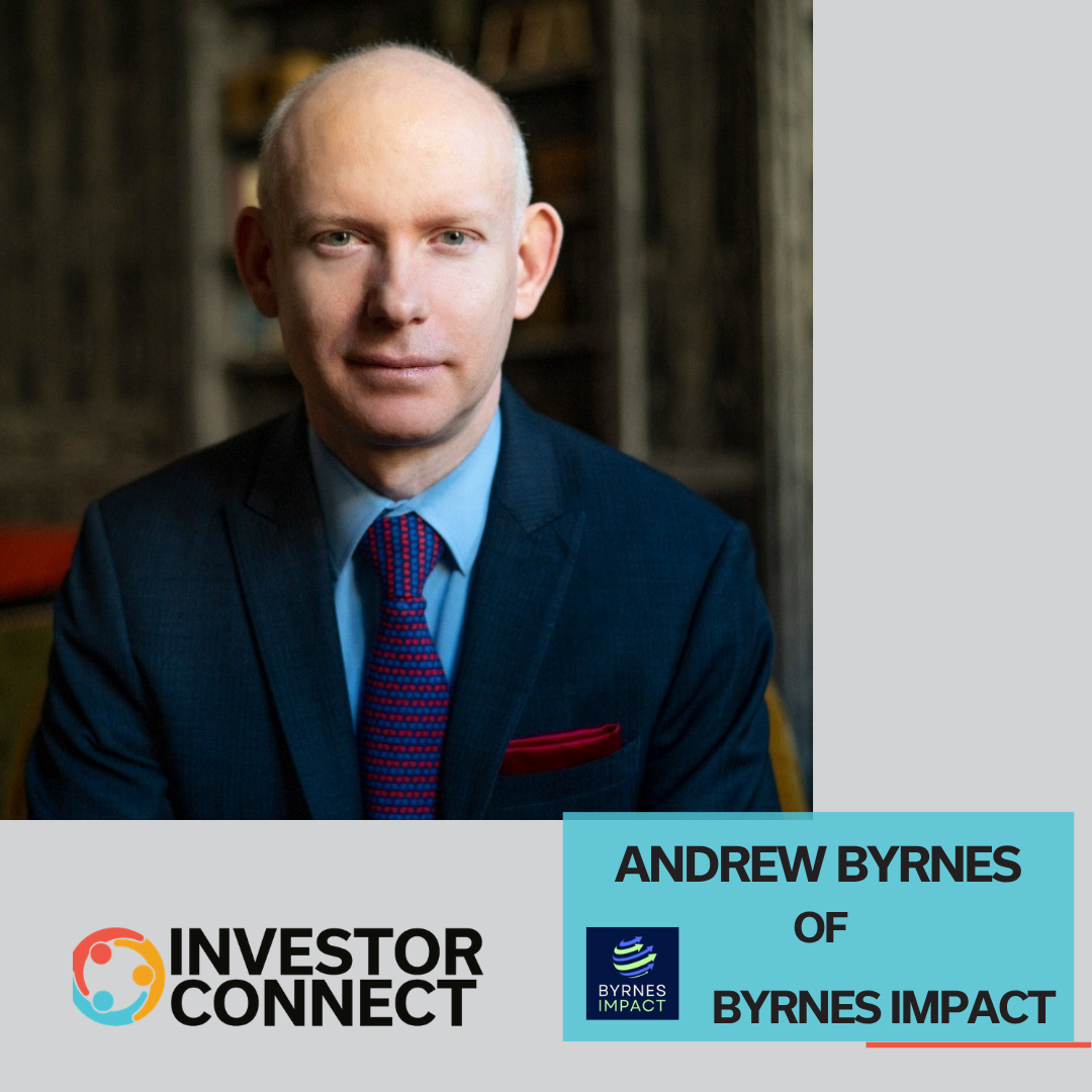 Investor Connect 876: Investing in AI with Andrew Byrnes of Byrnes Impact